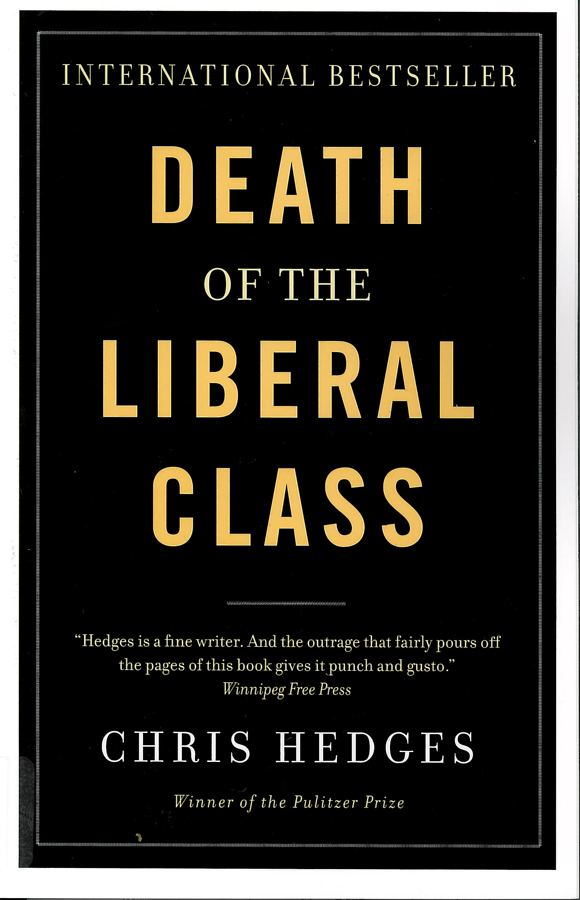 Picture of the front cover of the book entitled Death of the Liberal Class.