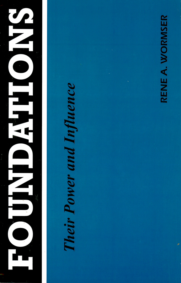 Picture of the front cover of the book entitled Foundations: Their Power and Influence.