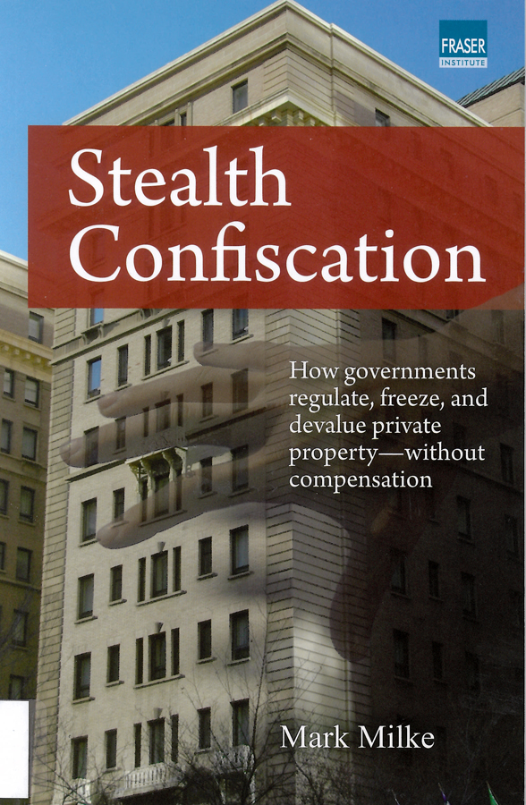 Picture of the front cover of the book entitled Stealth Confiscation.