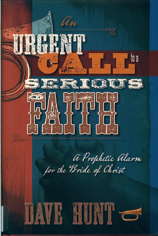 Picture of the front cover of the book entitled An Urgent Call to a Serious Faith.