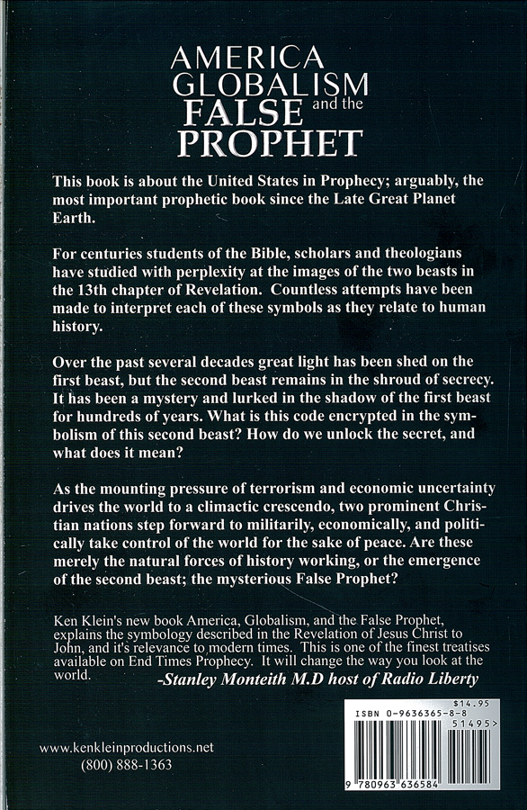 Picture of the back cover of the book entitled America Globalism and the False Prophet.