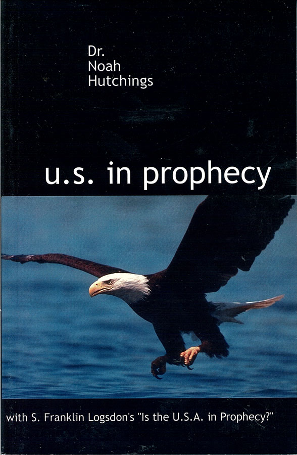Picture of the front cover of the book entitled U.S. in Prophecy.