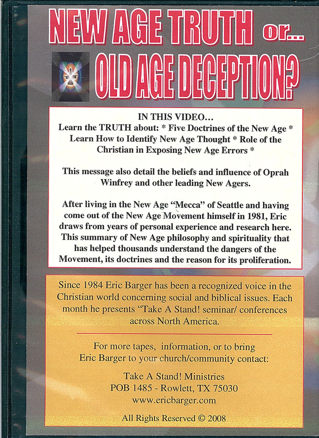 Picture of the back cover of the DVD entitled New Age Truth Or... Old Age Deception.