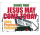 Picture of the 2009 Prophecy Calendar: Signs That Jesus May Come Today front cover.