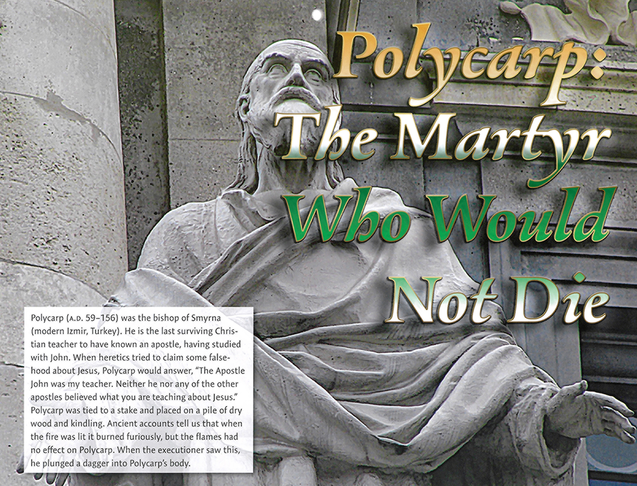 2016 Prophecy Calendar: April - Polycarp: The Martyr Who Would Not Die