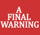 Picture of A Final Warning Logo