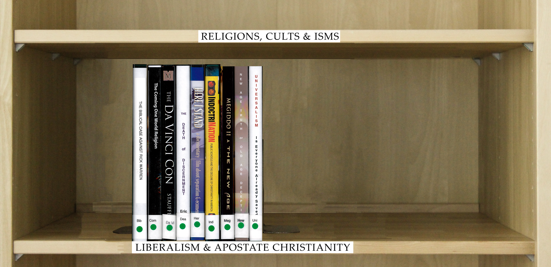 Index of Library DVD's Under the Category Liberalism & Apostate Christianity. Index of DVD's Under the Category Liberalism & Apostate Christianity.