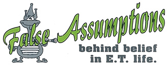 Title Graphic: False Assumptions Title Graphic: False Assumptions