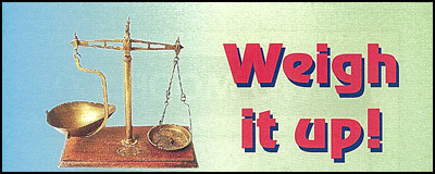 Title Pic: Weigh It Up! Title Pic: Weigh It Up!