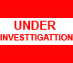 Picture of an Under Investigation Sign